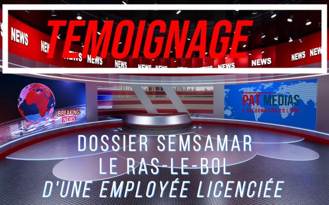 Semsamar&nbsp;: Un salarié brise enfin le silence
